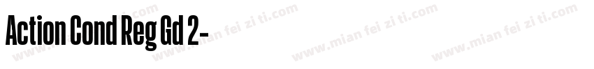 Action Cond Reg Gd 2字体转换